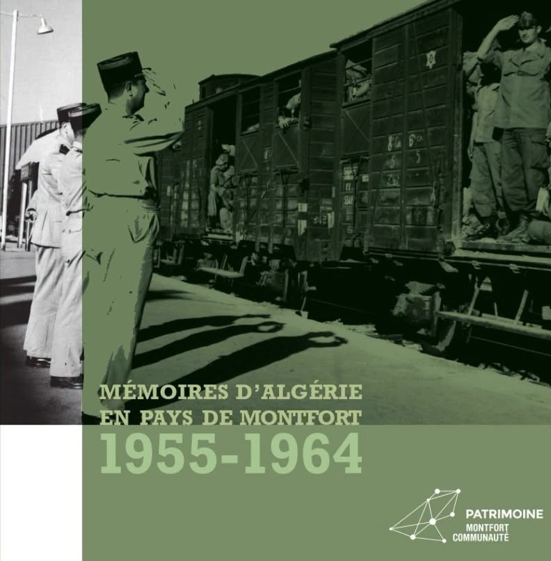 Mémoires d'Algérie en pays de Montfort 1955-1964