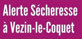  Sècheresse : C’est un impératif collectif de préserver l’eau à Vezin. 